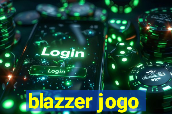 blazzer jogo